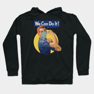 We Can Do It! Rosie the riveter wears a mask. Hoodie